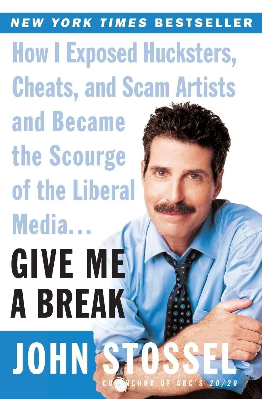 Give Me a Break: How I Exposed Hucksters Cheats and Scam Artists and Became the Scourge of the Liberal Media... (Paperback)