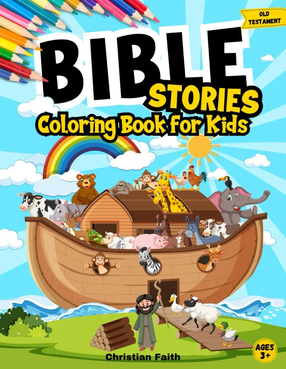 Bible Coloring Book for Kids: Christian Coloring Book for Children with Biblical Illustrations of the Most Memorable Scenes from the Old Testament