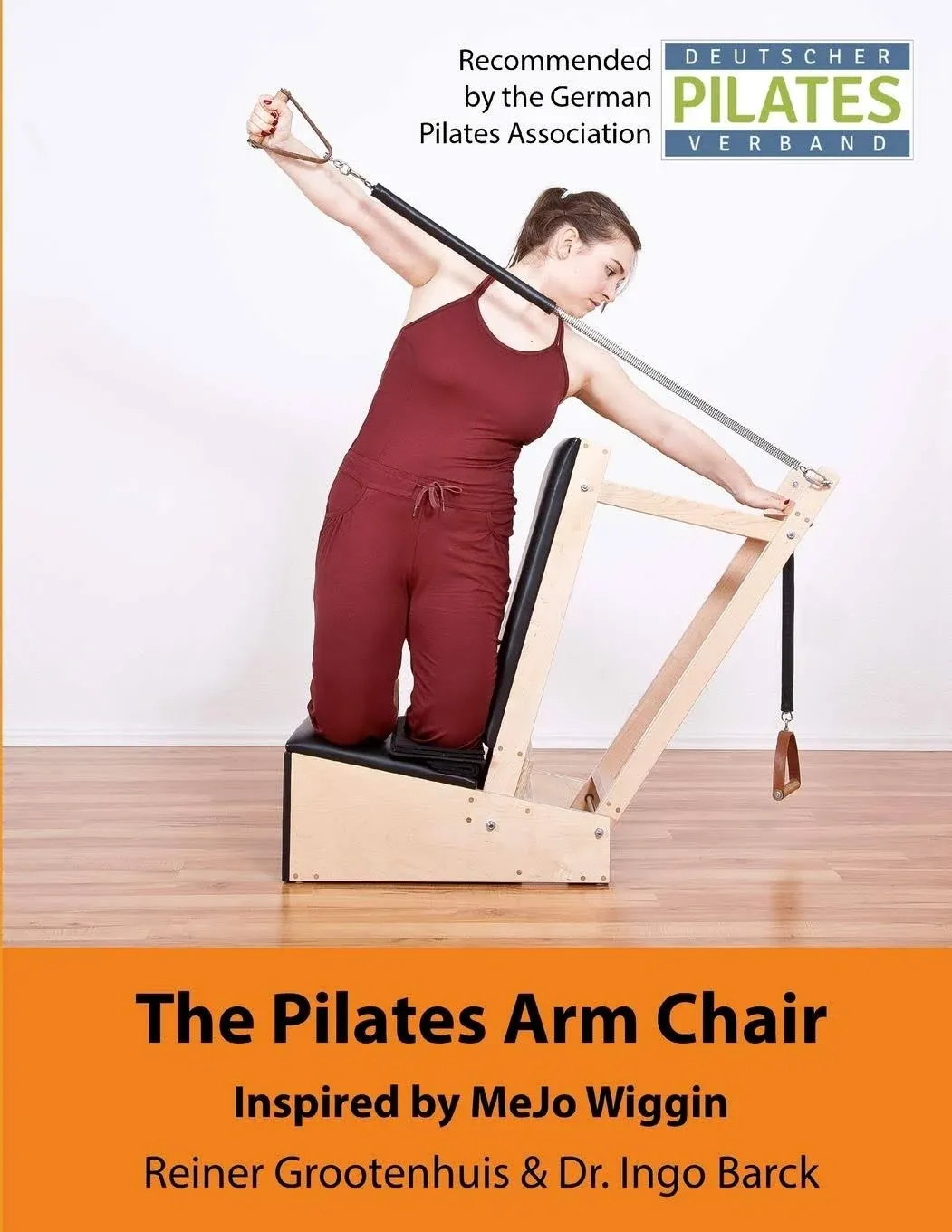 The Pilates Arm Chair (The Pilates Equipment)