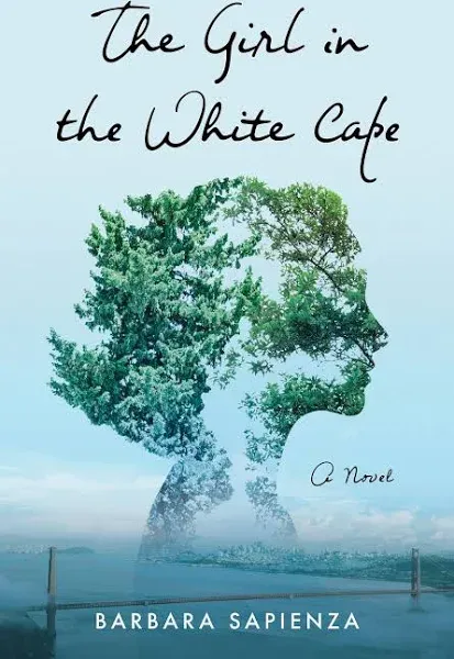 The Girl in the White Cape: A Novel [Book]