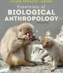 Essentials of Biological Anthropology [Book]