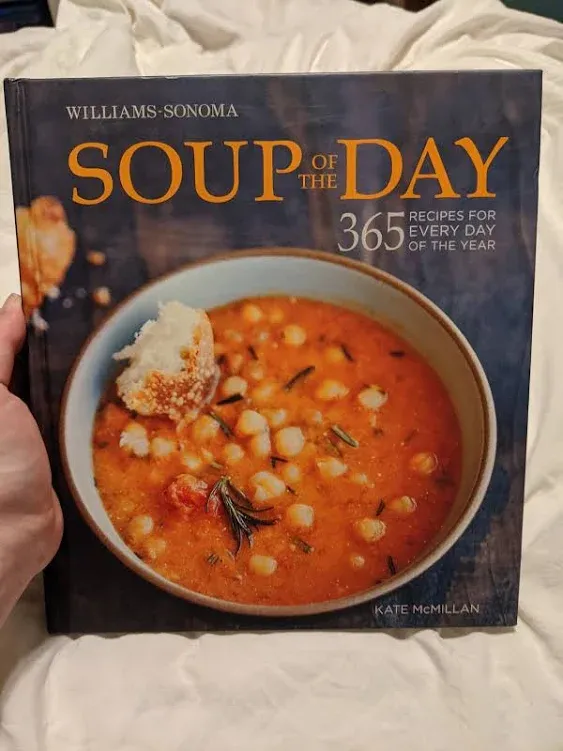 Soup of the Day (Rev Edition): 365 Recipes for Every Day of the Year [Book]