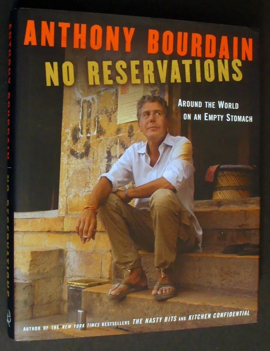 No Reservations: Around the World on an Empty Stomach [Book]