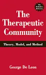 George De Leon The Therapeutic Community (Hardback) (UK IMPORT)