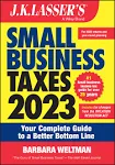 J.K. Lasser's Small Business Taxes 2023: Your Complete Guide to a Better Bottom Line