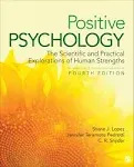 Positive Psychology: The Scientific and Practical Explorations of Human Strengths