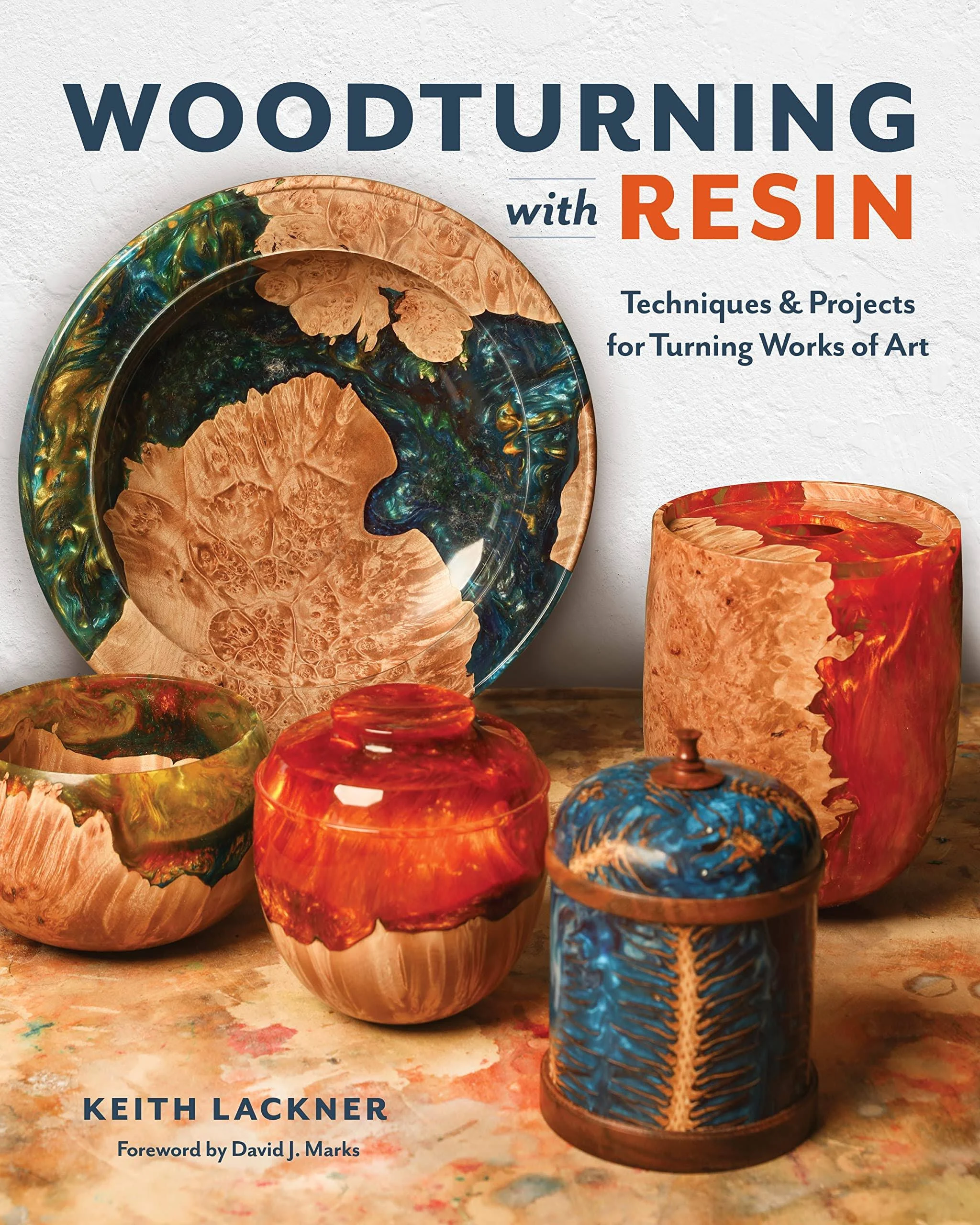 Woodturning with Resin: Techniques and Projects for Turning Works of Art [Book]