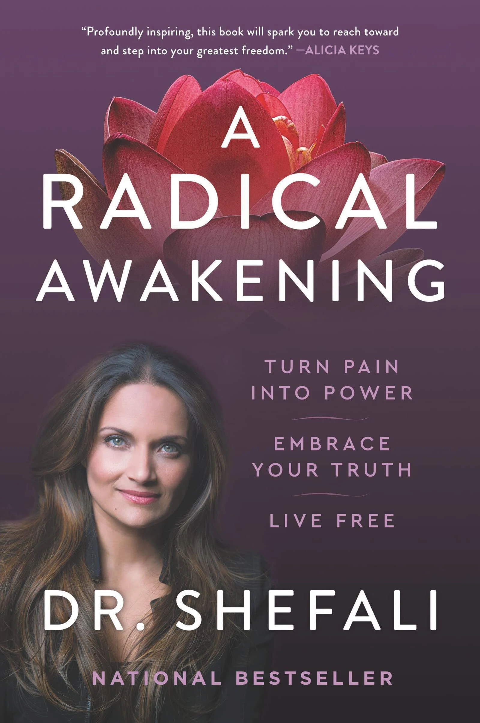 A Radical Awakening: Turn Pain Into Power, Embrace Your Truth, Live Free [Book]