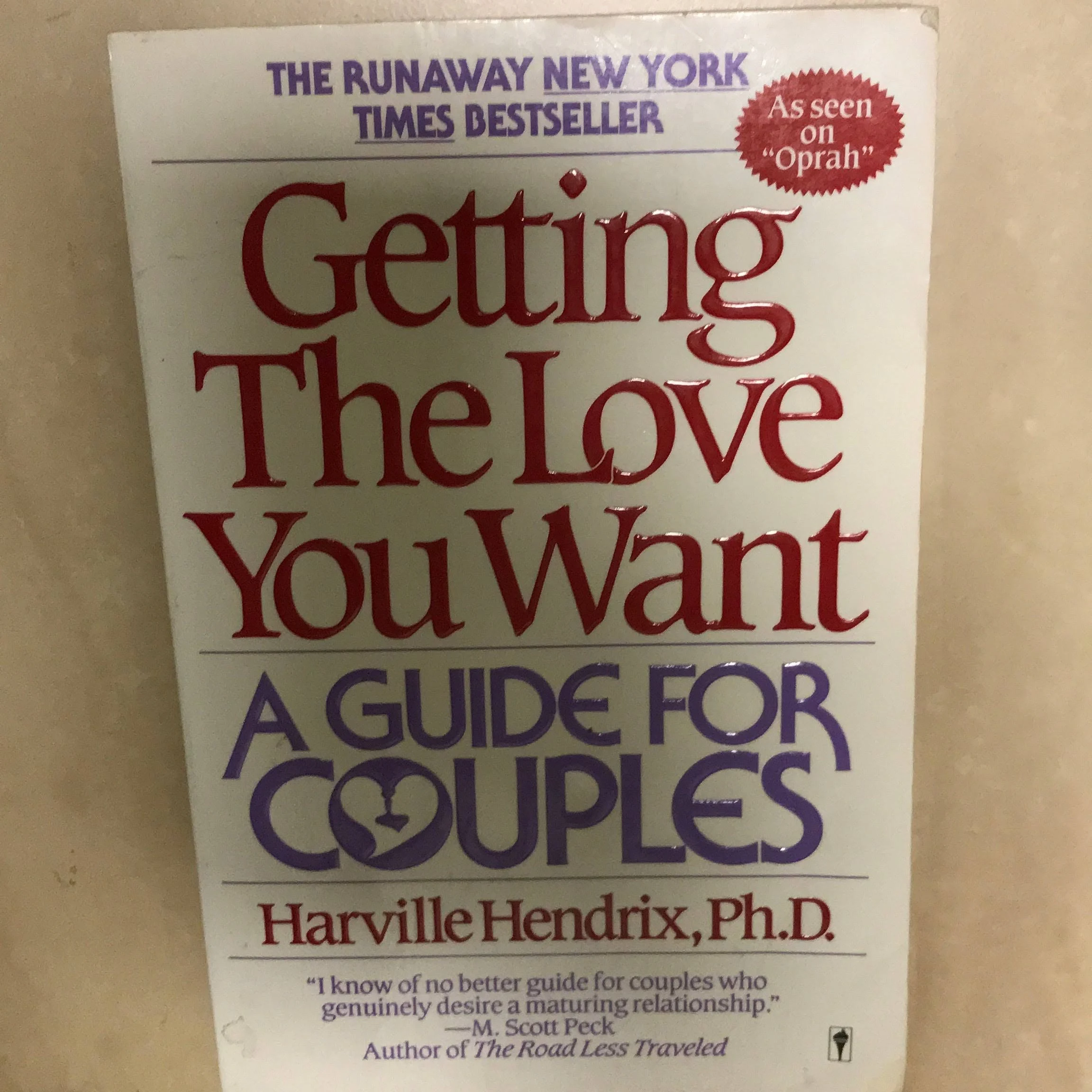 Getting the Love You Want: A Guide for Couples