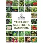 Old Farmer&#039;s Almanac Vegetable Gardener&#039;s Handbook by Old Farmer&#039;s Old Farmer&#039;s