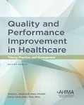 Quality and Performance Improvement in Healthcare