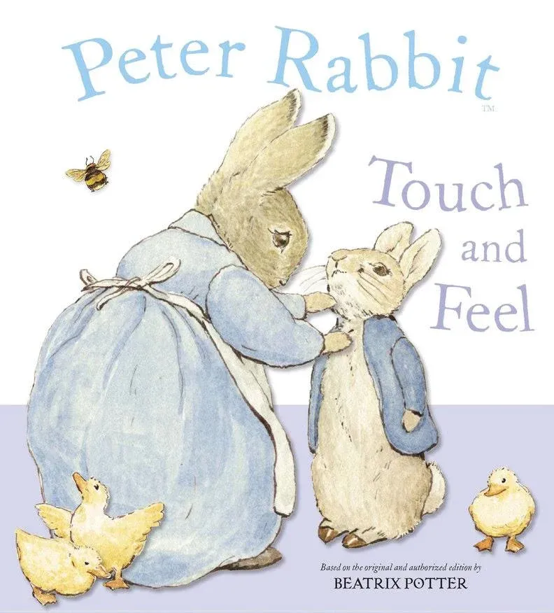 Peter Rabbit Touch and Feel [Book]