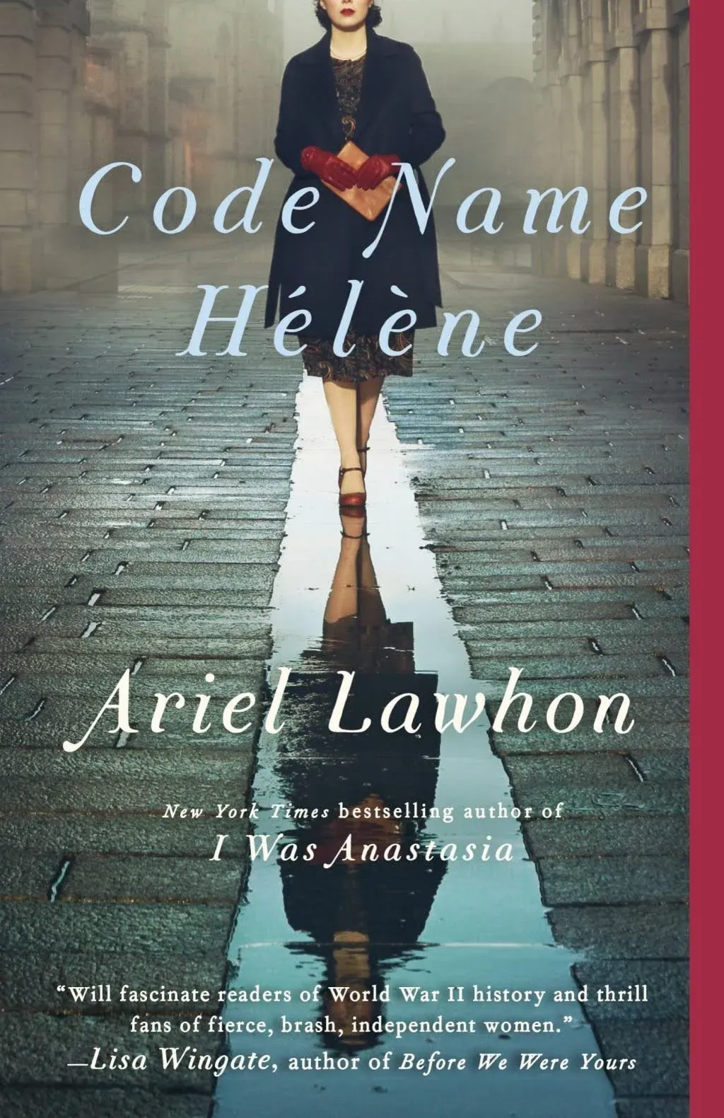 Code Name Hélène: A Novel [Book]