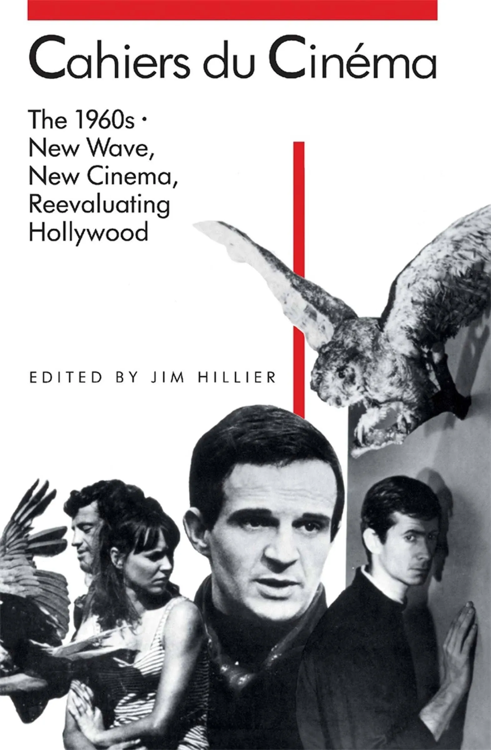 Cahiers du Cinéma: The 1960s (1960–1968): New Wave, New Cinema, Reevaluating Hollywood