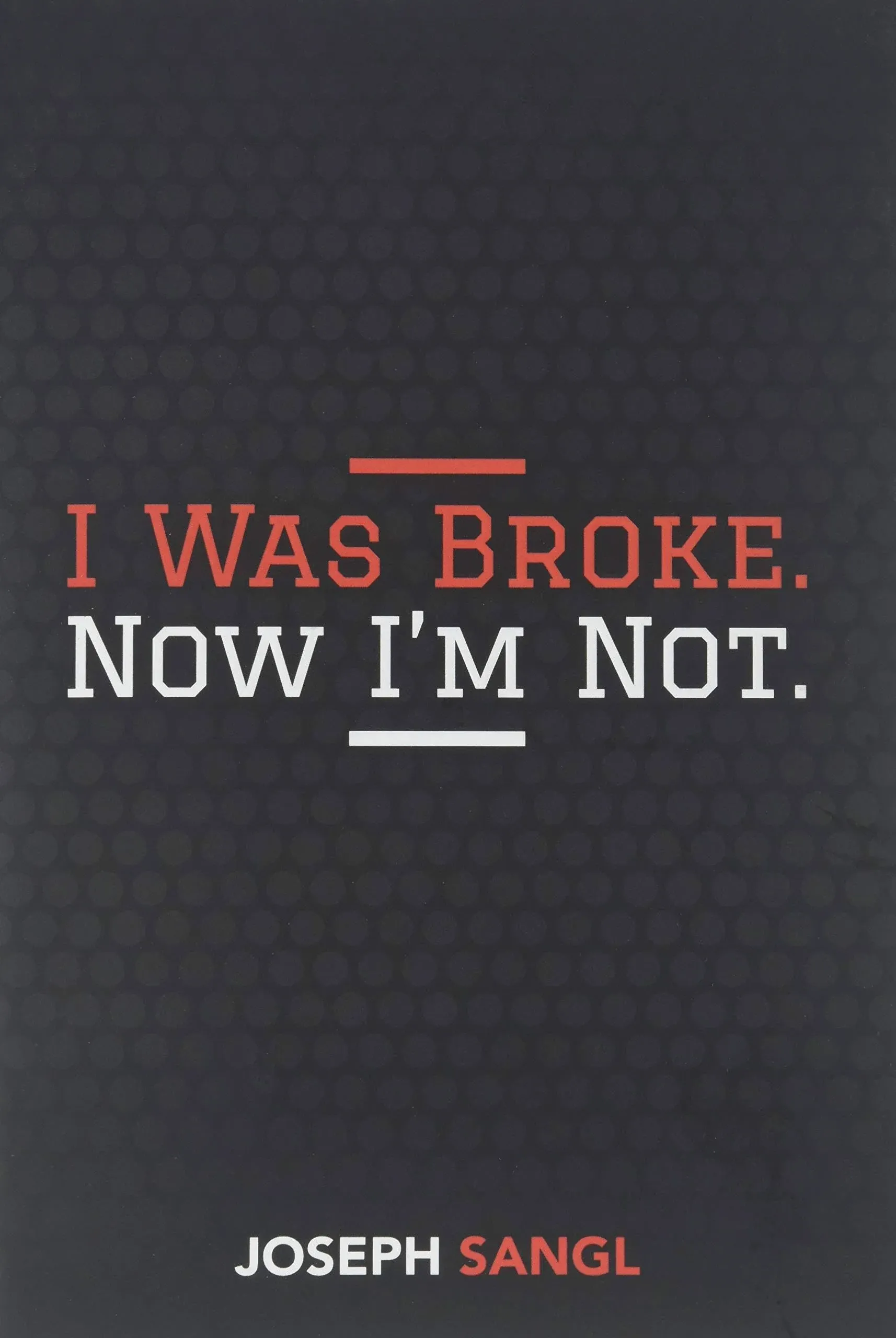 I Was Broke. Now I'm Not: How My Family Won with Money [Book]