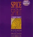 THE SPICE AND SPIRIT KOSHER PASSOVER COOKBOOK By Lubavich Woman&#039;s Organization