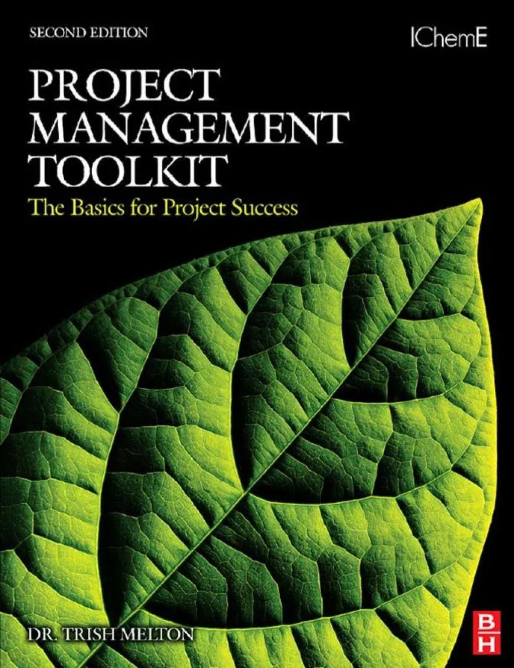 Project Management Toolkit: The Basics for Proj, Melton.=