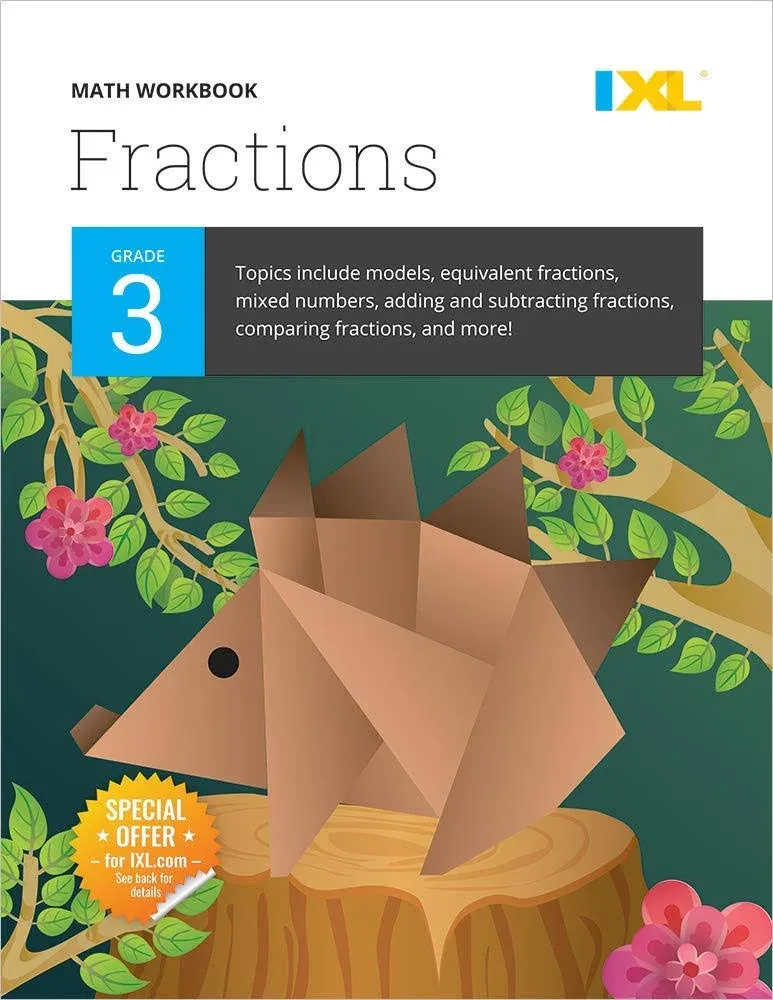 IXL Math Workbook: Grade 3 Fractions By IXL Learning