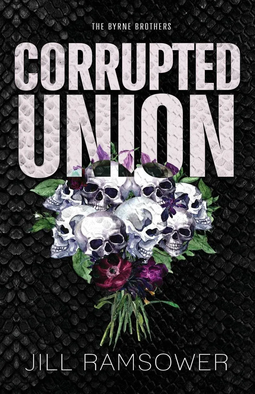 Corrupted Union: A Forced Marriage Mafia Romance [Book]