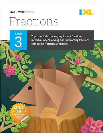 IXL Math Workbook: Grade 3 Fractions By IXL Learning