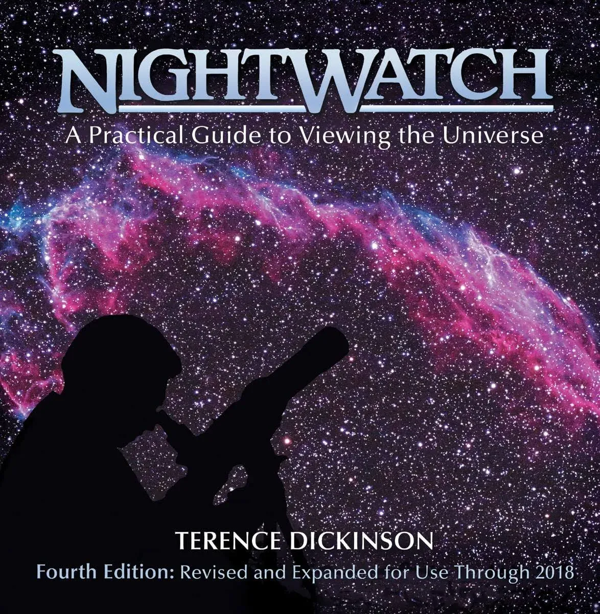 NightWatch: A Practical Guide to Viewing the Universe [Book]