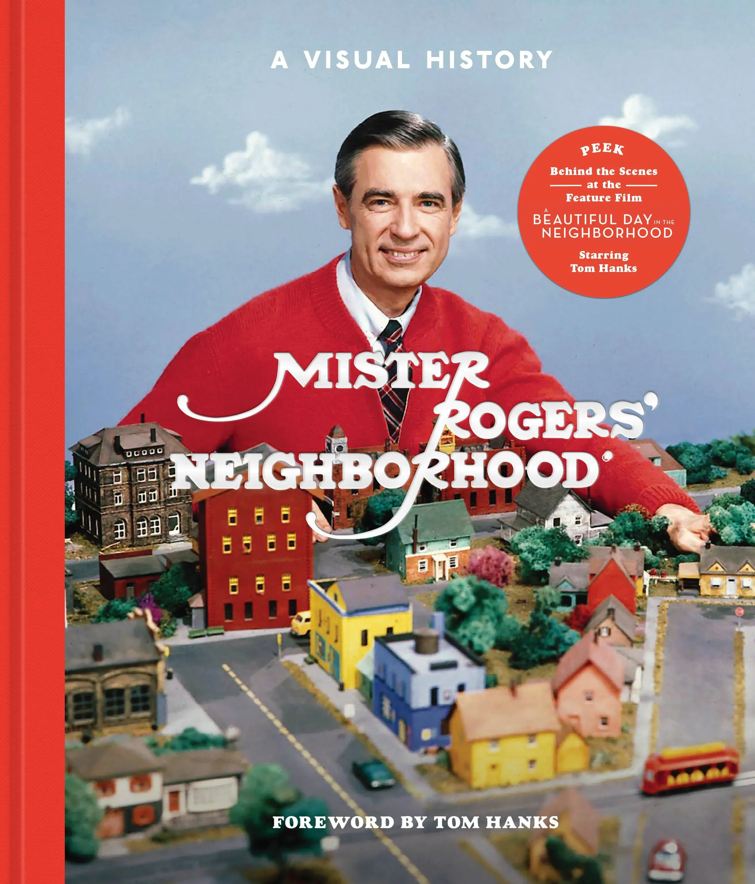 Mister Rogers' Neighborhood: A Visual History [Book]