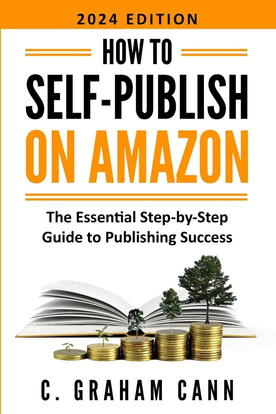 C Graham Cann How to Self-Publish on Amazon (Paperback)