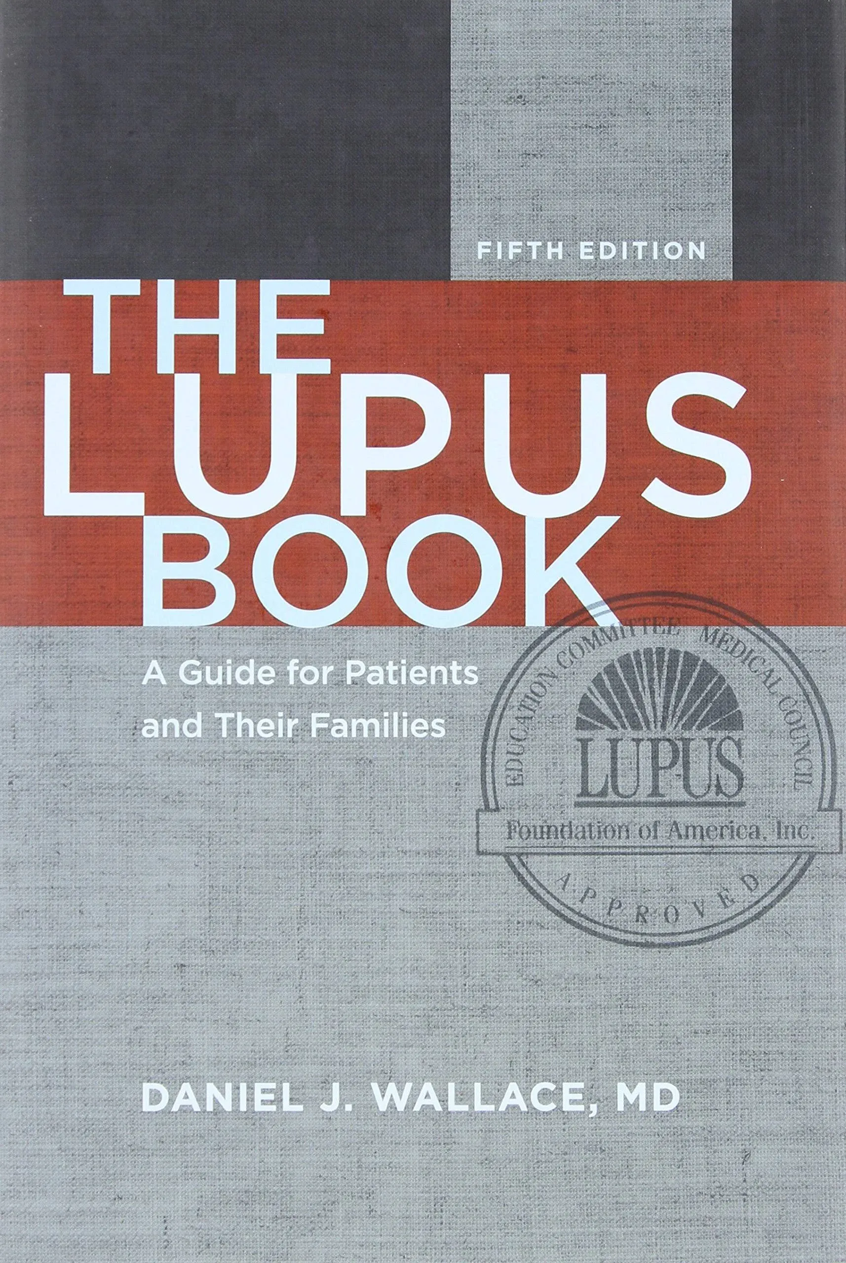 The Lupus Book: A Guide for Patients and Their Families [Book]