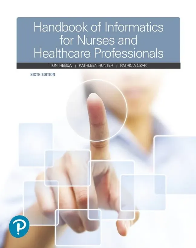 Handbook of Informatics for Nurses and Healthcare Professionals [Book]