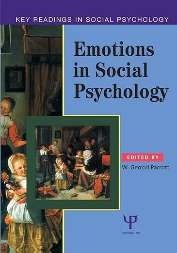 Emotions in Social Psychology (Key Readings in Social Psychology)