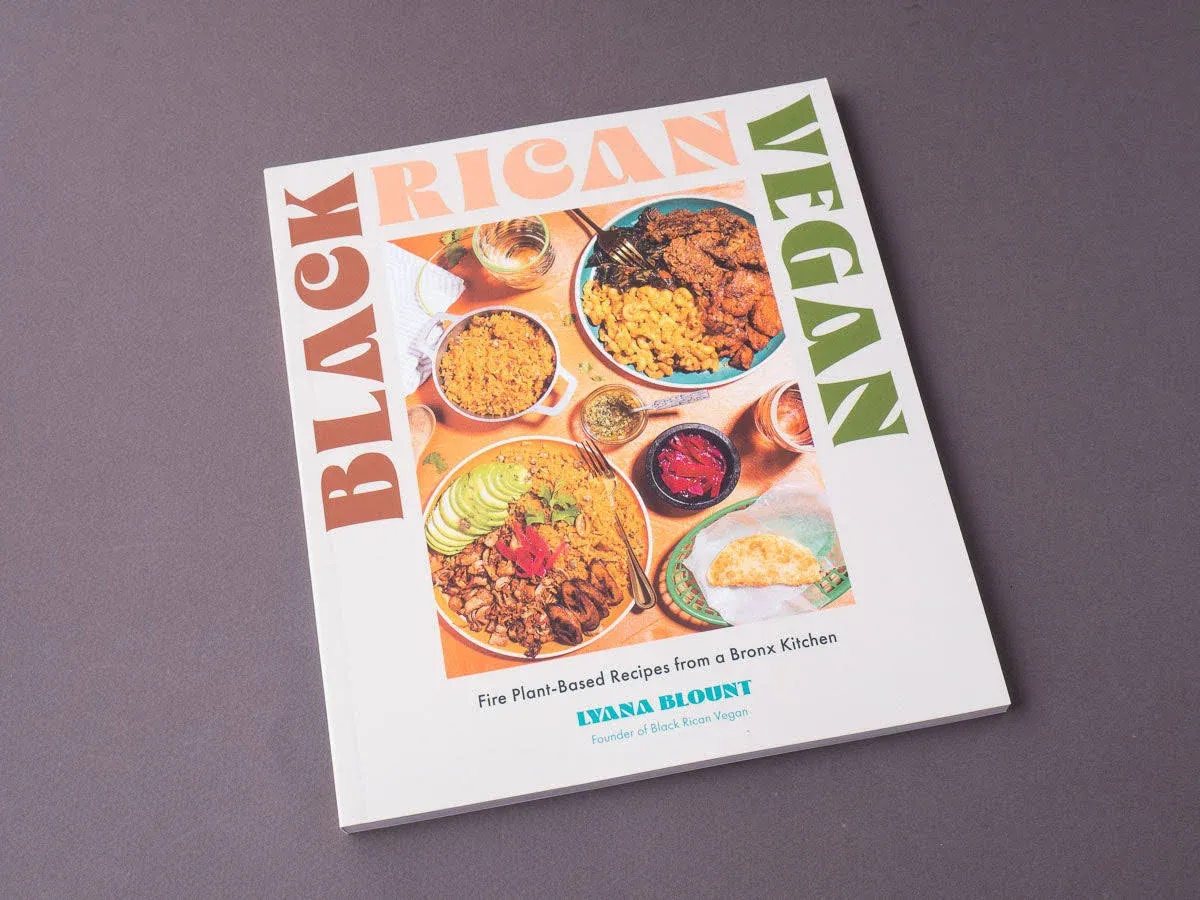 Black Rican Vegan: Fire Plant-Based Recipes from a Bronx Kitchen