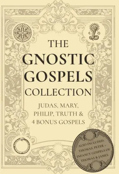 The Gnostic Gospels Collection: Judas, Mary, Philip, Truth &amp; 4 (Paperback) - NEW