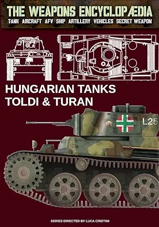 Hungarian Tanks Toldi & Turan [Book]