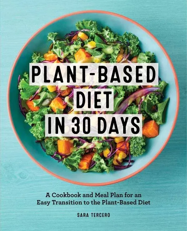 Sara Tercero Plant-Based Diet in 30 Days (Paperback)