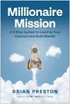 Millionaire Mission: A 9-Step System to Level Up Your Finances and Build Wealth