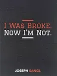 I Was Broke. Now I'm Not: How My Family Won with Money [Book]