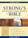 Strong's Exhaustive Concordance of the Bible [Book]