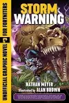 Storm Warning, 3: Unofficial Graphic Novel #3 for Fortniters