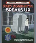 Fred Korematsu Speaks Up [Book]