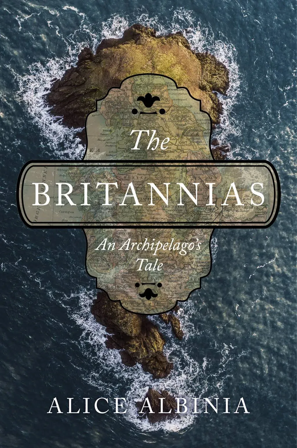 The Britannias: An Archipelago's Tale [Book]