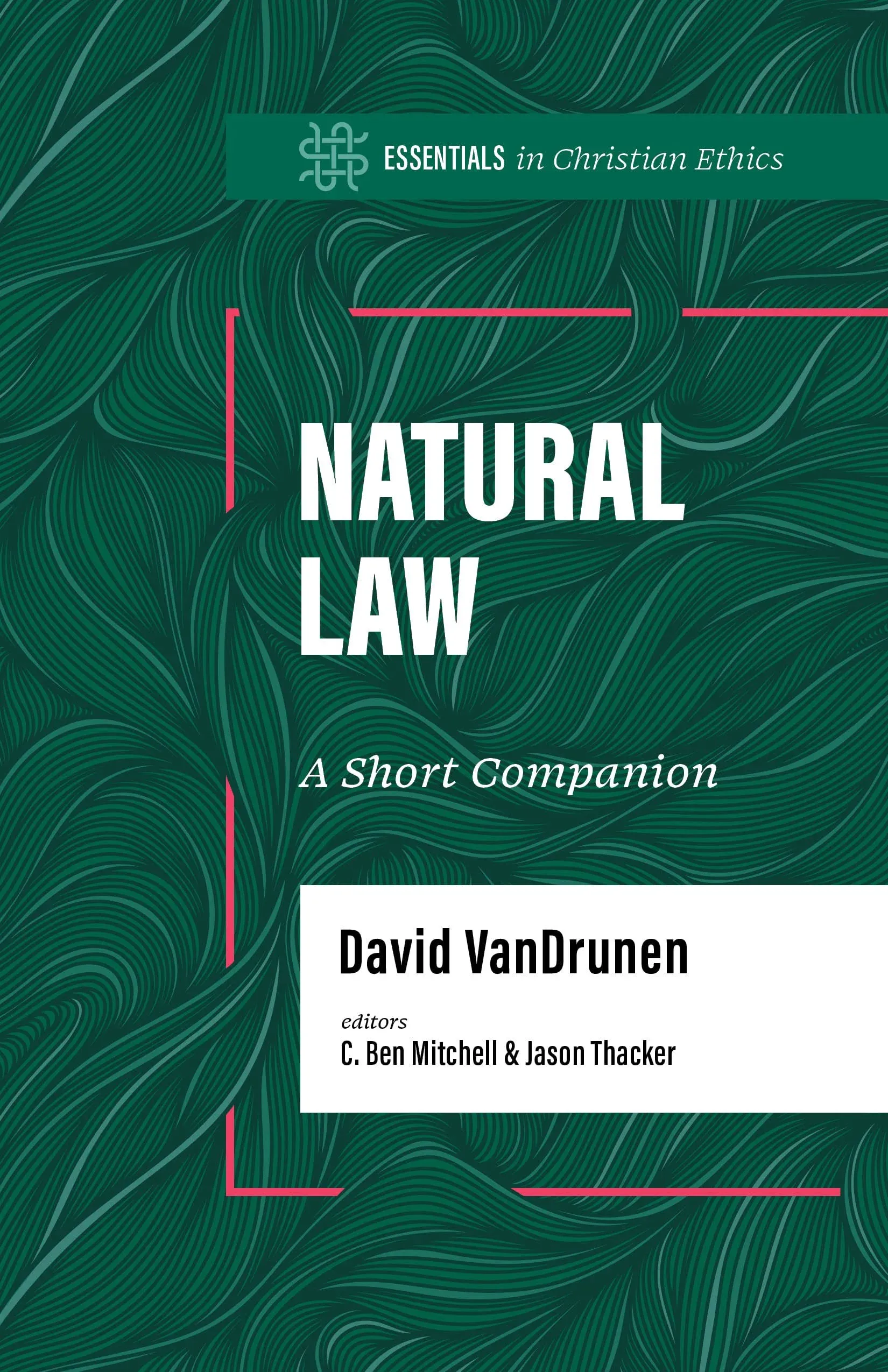 Natural Law: A Short Companion [Book]