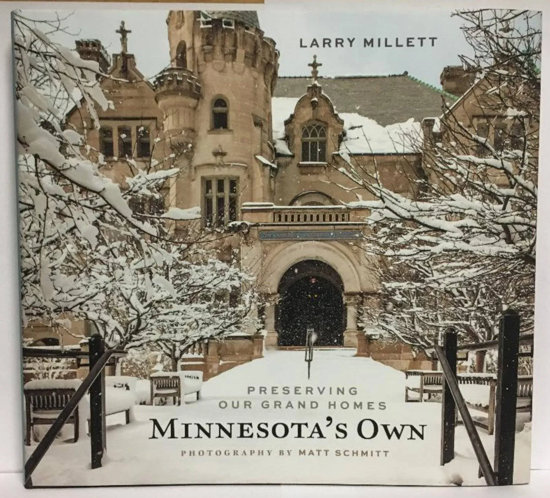 Minnesota's Own: Preserving Our Grand Homes [Book]