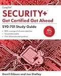 CompTIA Security+ Get Certified Get Ahead: SY0-701 Study Guide