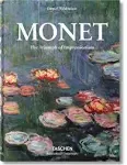 Monet: The Triumph of Impressionism [Book]