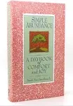 Simple Abundance: A Daybook of Comfort and Joy [Book]