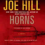 Horns: A Novel [Book]