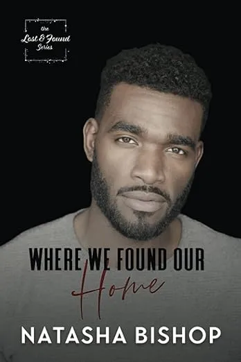 Where We Found Our Home: 1 (Lost & Found Series)