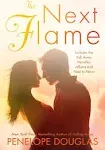 The Next Flame: Includes the Fall Away Novellas Aflame and Next to Never [Book]