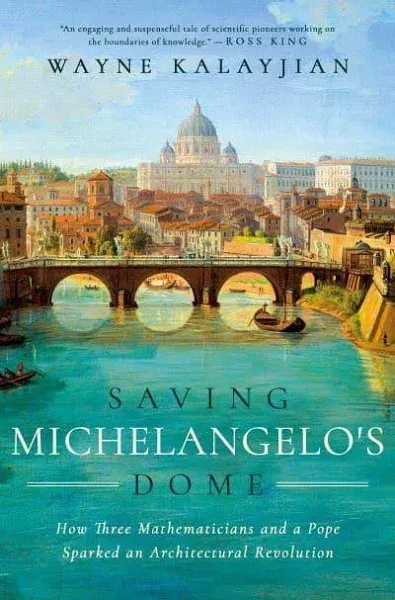 "Saving Michelangelo's Dome By Wayne Kalayjian"