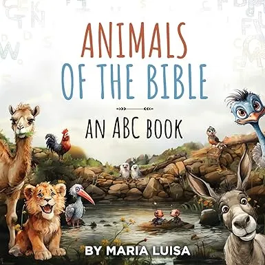 Animals of the Bible: An ABC Book